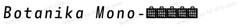 Botanika Mono字体转换